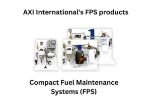  Compact Fuel Maintenance Systems by AXI International, showcasing efficient fuel management solutions for various applications